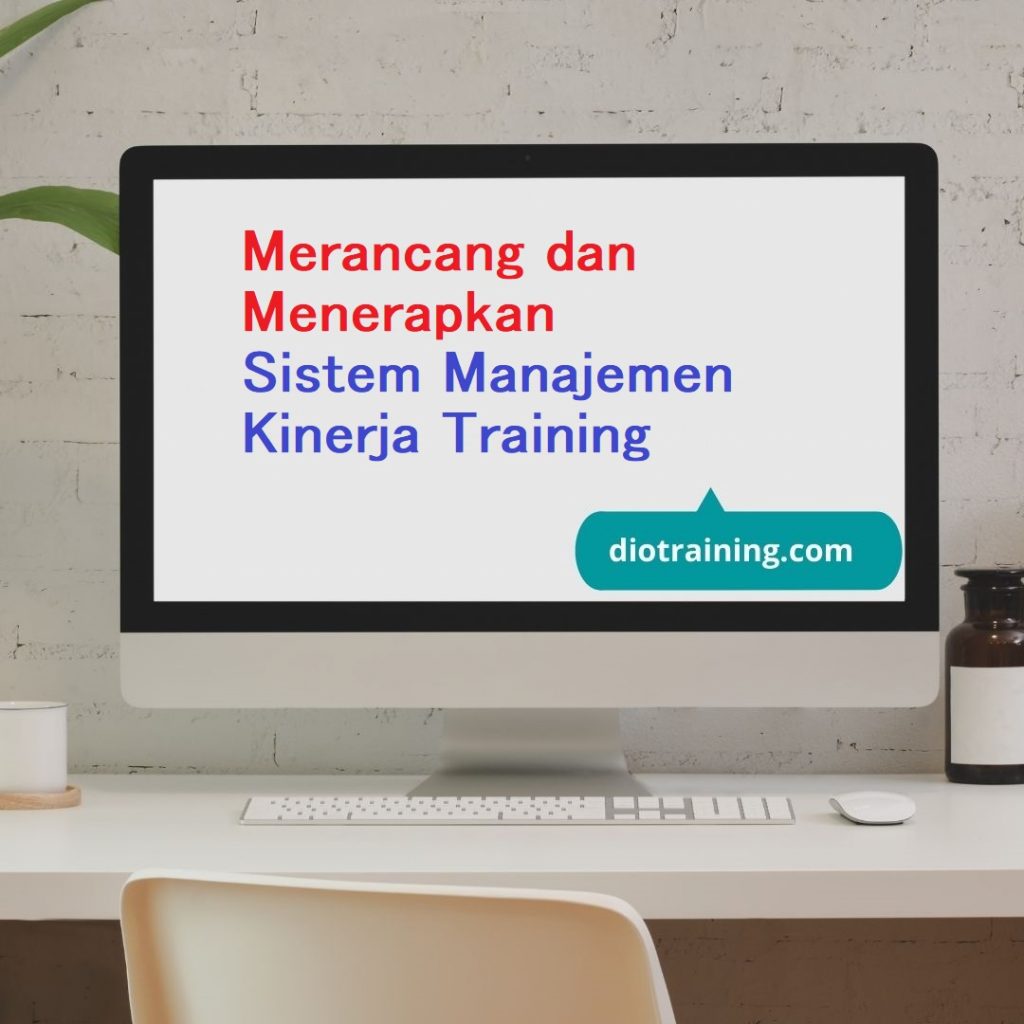 Merancang dan Menerapkan Sistem Manajemen Kinerja Training