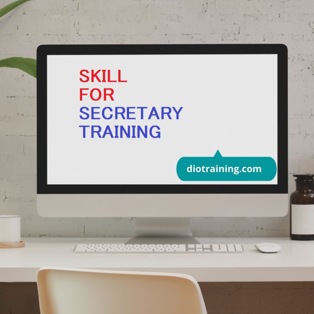 SKILL FOR SECRETARY TRAINING