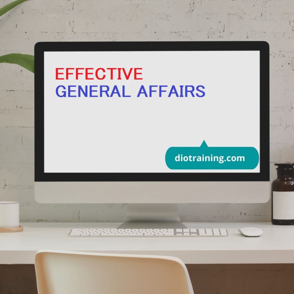 EFFECTIVE GENERAL AFFAIRS