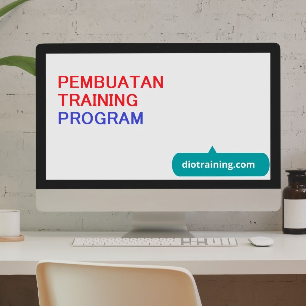 PEMBUATAN TRAINING PROGRAM