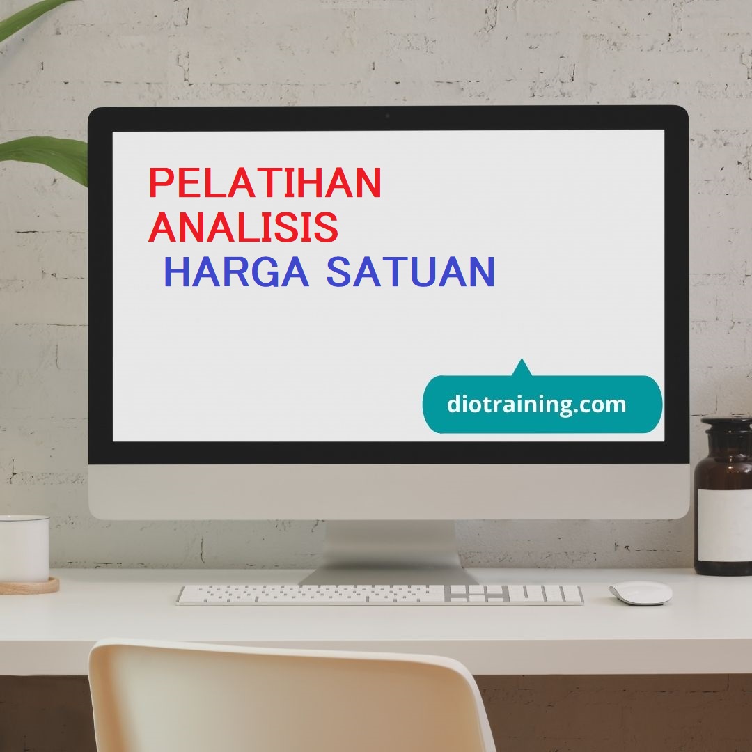 Pelatihan Analisis Harga Satuan Diorama Training Department 3192