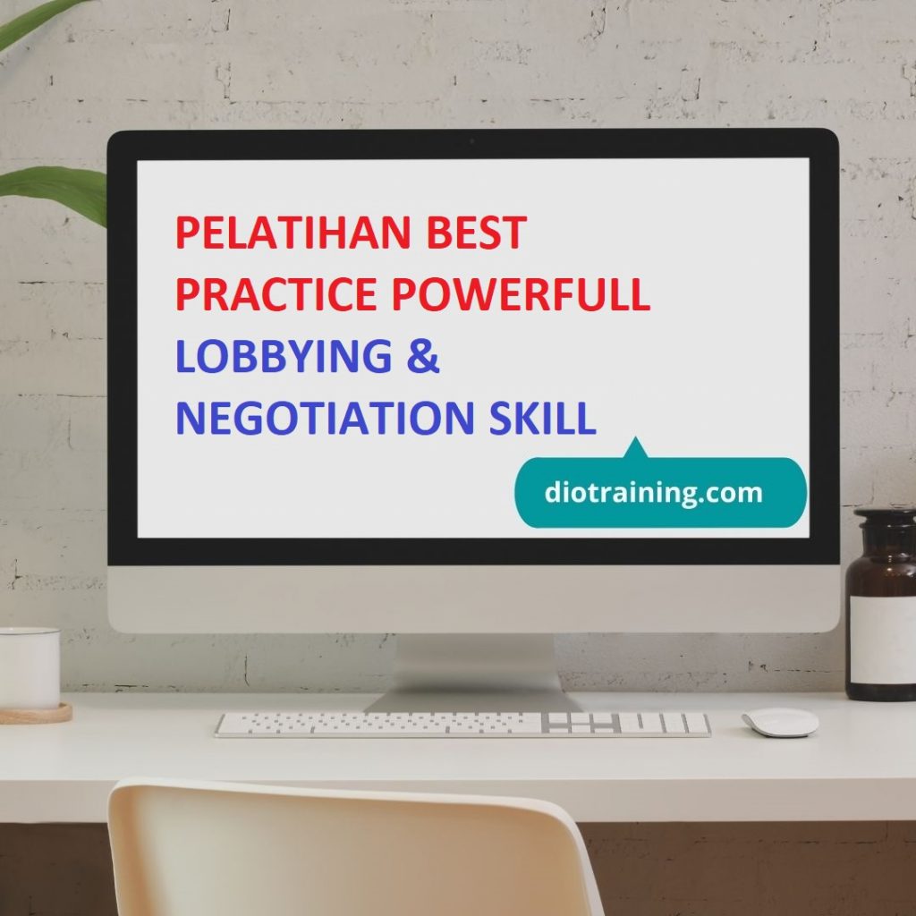 PELATIHAN BEST PRACTICE POWERFULL LOBBYING & NEGOTIATION SKILL