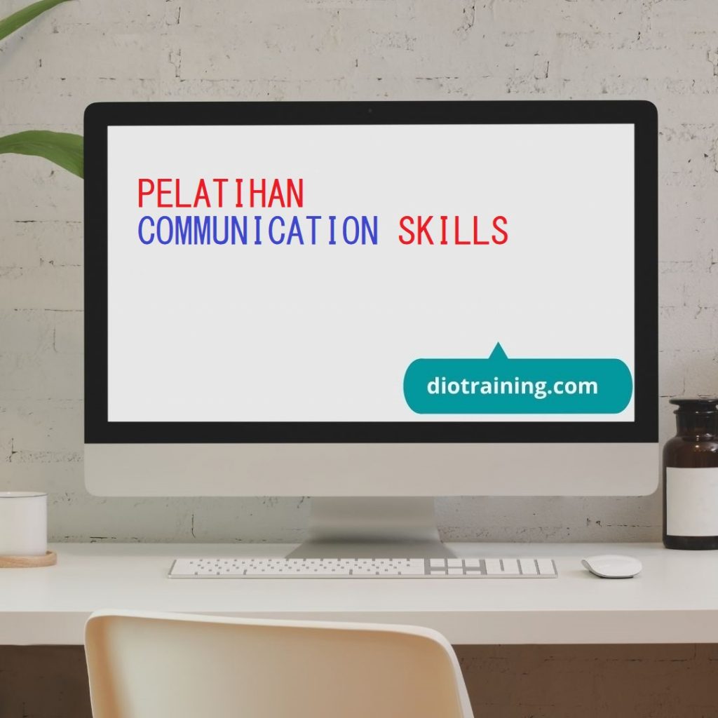 PELATIHAN COMMUNICATION SKILLS