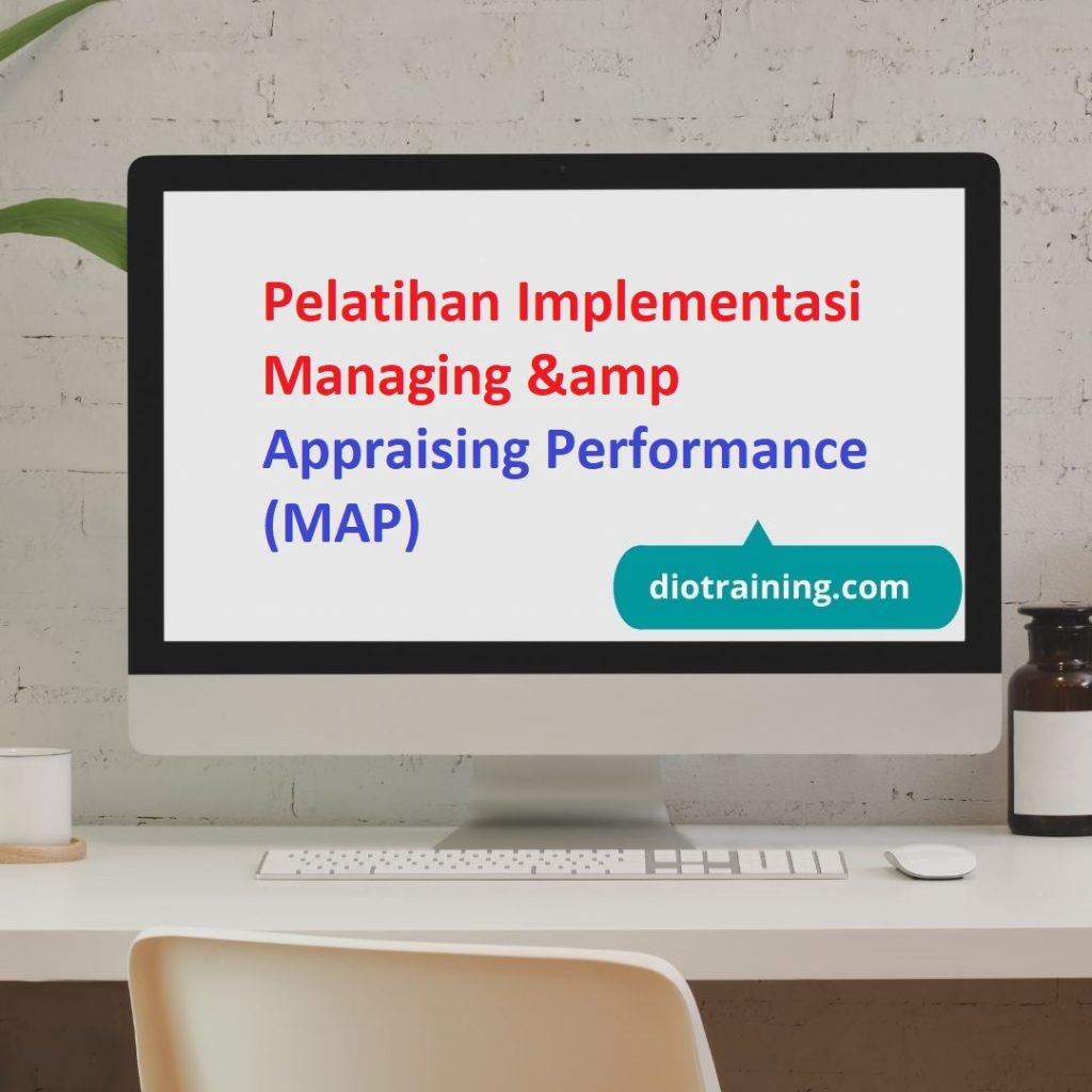 Pelatihan Implementasi Managing & Appraising Performance (MAP)