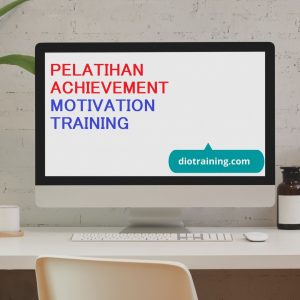 PELATIHAN  ACHIEVEMENT MOTIVATION TRAINING