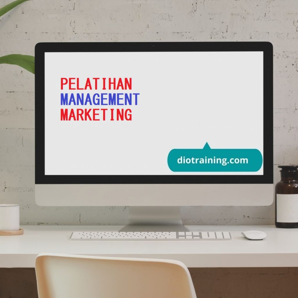 PELATIHAN MANAGEMENT MARKETING