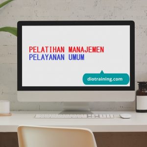 PELATIHAN MANAJEMEN PELAYANAN UMUM