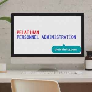 PELATIHAN PERSONNEL ADMINISTRATION