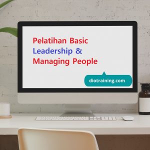 Pelatihan Basic Leadership & Managing People