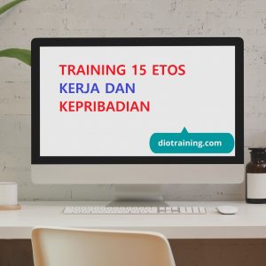 TRAINING 15 ETOS KERJA DAN KEPRIBADIAN