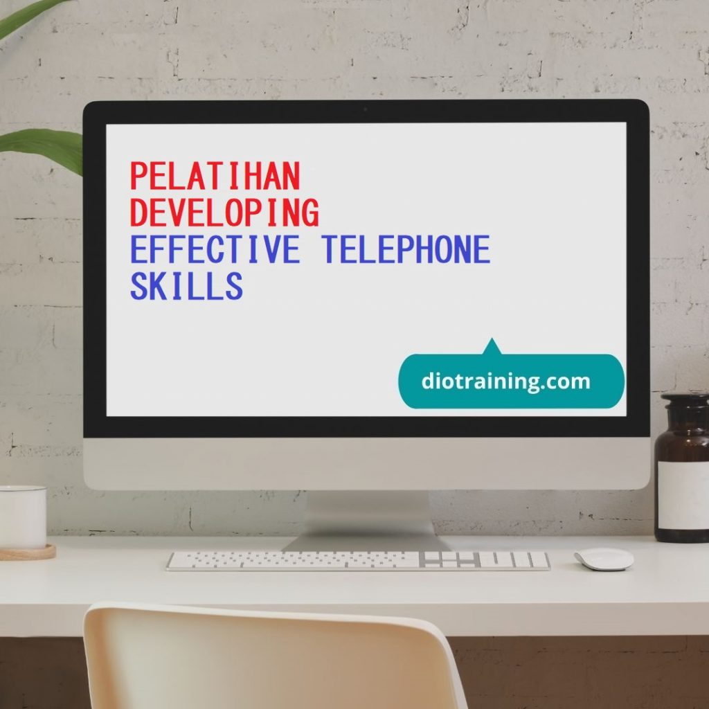 PELATIHAN DEVELOPING EFFECTIVE TELEPHONE SKILLS