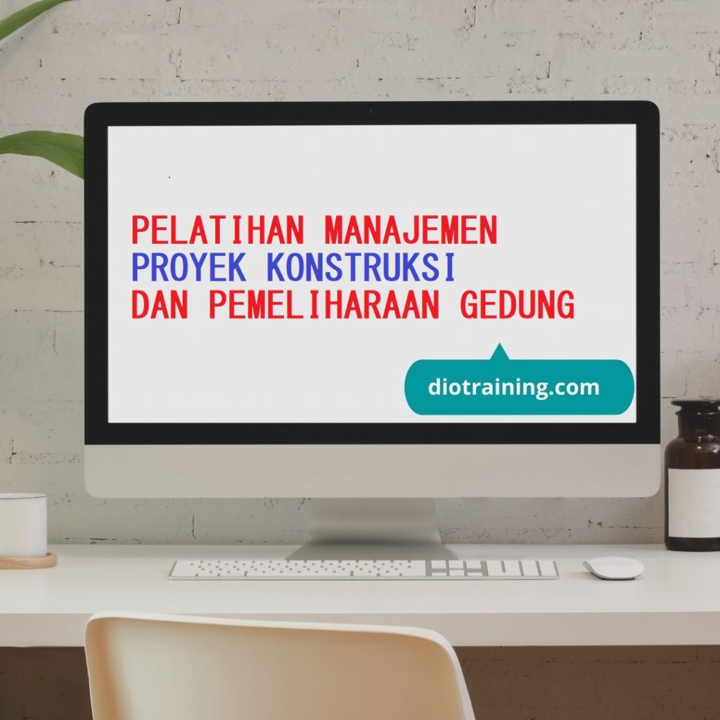 Pelatihan Manajemen Proyek Konstruksi Dan Pemeliharaan Gedung Online ...