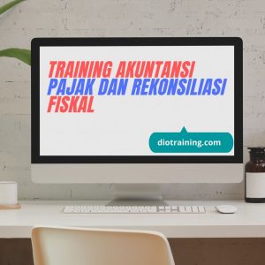 training AKUNTANSI PAJAK DAN REKONSILIASI FISKAL fix running,pelatihan AKUNTANSI PAJAK DAN REKONSILIASI FISKAL Bandung,training AKUNTANSI PAJAK DAN REKONSILIASI FISKAL Jakarta,pelatihan AKUNTANSI PAJAK DAN REKONSILIASI FISKAL Jogja,training AKUNTANSI PAJAK DAN REKONSILIASI FISKAL terbaru,pelatihan AKUNTANSI PAJAK DAN REKONSILIASI FISKAL terbaik,training AKUNTANSI PAJAK DAN REKONSILIASI FISKAL Zoom,pelatihan AKUNTANSI PAJAK DAN REKONSILIASI FISKAL Online,training AKUNTANSI PAJAK DAN REKONSILIASI FISKAL 2022,pelatihan AKUNTANSI PAJAK DAN REKONSILIASI FISKAL Bandung,training AKUNTANSI PAJAK DAN REKONSILIASI FISKAL Jakarta,pelatihan AKUNTANSI PAJAK DAN REKONSILIASI FISKAL Prakerja,training AKUNTANSI PAJAK DAN REKONSILIASI FISKAL murah,pelatihan AKUNTANSI PAJAK DAN REKONSILIASI FISKAL sertifikasi,training AKUNTANSI PAJAK DAN REKONSILIASI FISKAL Bali,pelatihan AKUNTANSI PAJAK DAN REKONSILIASI FISKAL 2022