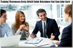 training effective job interview for staff recruiting or career path murah