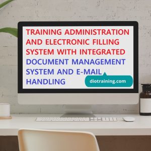 Pelatihan administration and electronic filing system with integrated document management system and e-mail handling