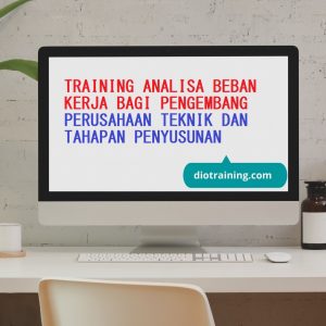 pelatihan Teknik Analisis Perbaikan Dan Efisiensi Beban Kerja Sdm