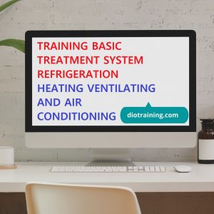 Pelatihan Basic Treatment System Refrigeration Heating Ventilating And Air Conditioning