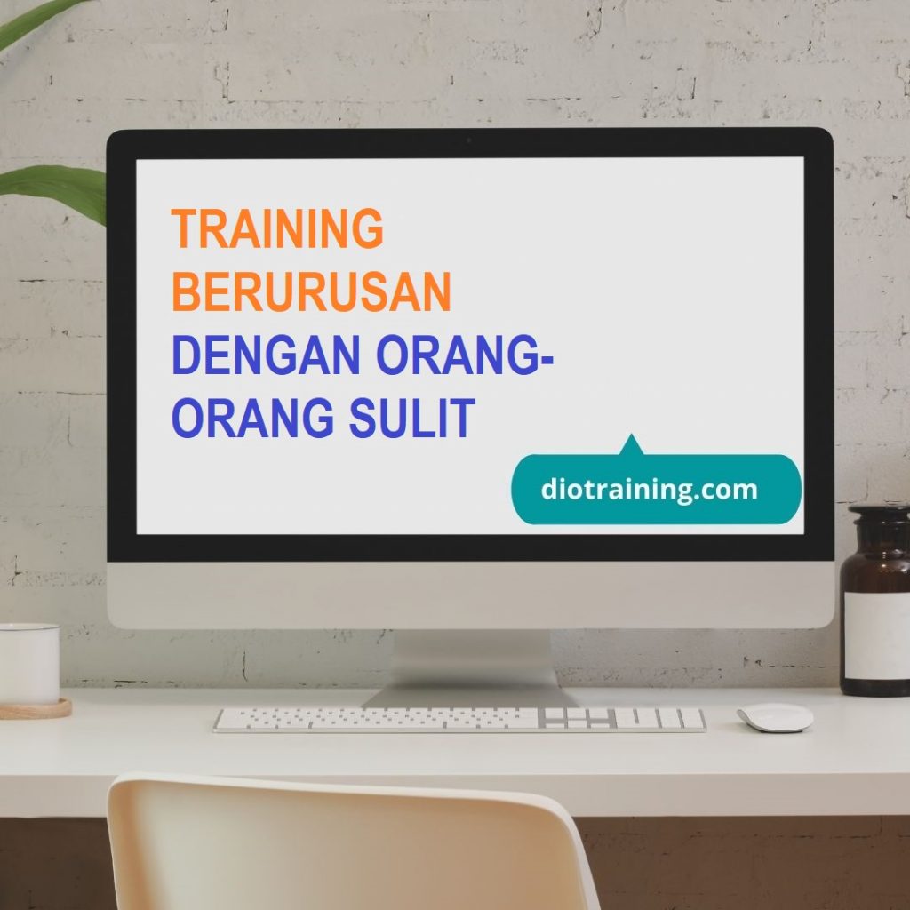 pelatihan berurusan dengan orang sulit