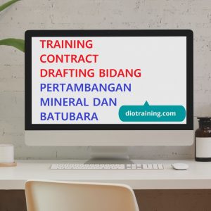 Pelatihan Contact Drafting Bidang Pertambangan Mineral dan Batubara