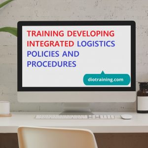 Pelatihan Integrated Logistics Policies and Procedures