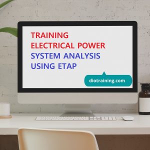 Pelatihan Electrical Power System Analysis Using Etap