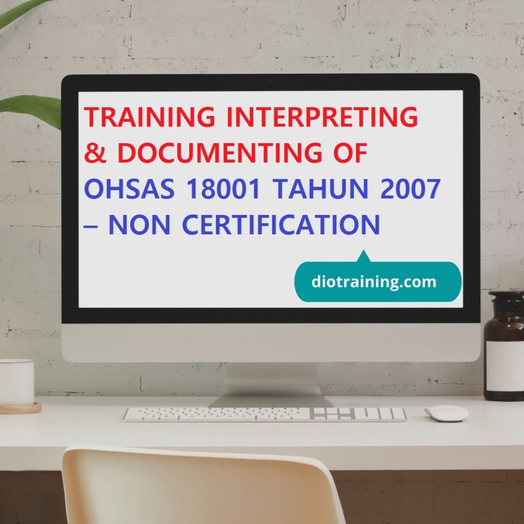 Pelatihan Interpreting Of OHSAS