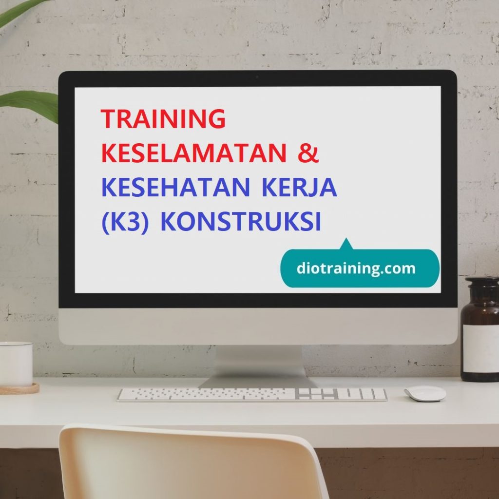 Pelatihan keselamatan & kesehatan kerja (K3) konstruksi