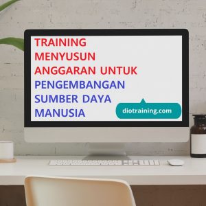 Pelatihan Menyusun Anggaran Untuk Pengembangan Sumber Daya Manusia