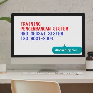 Pelatihan Pengembangan Sistem Hrd Seusai Sistem ISO 9001-2008