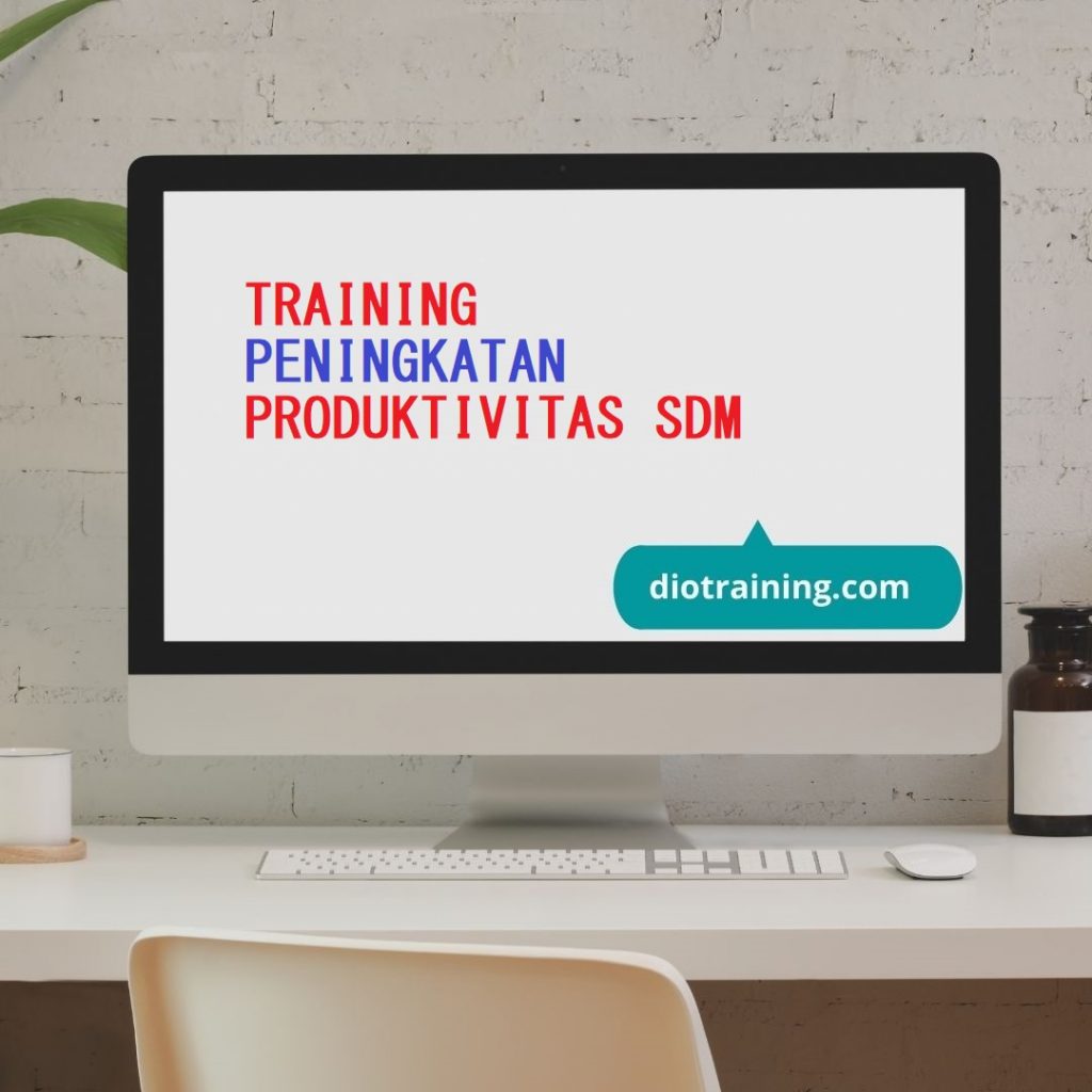 Pelatihan Peningkatan Produktivitas SDM