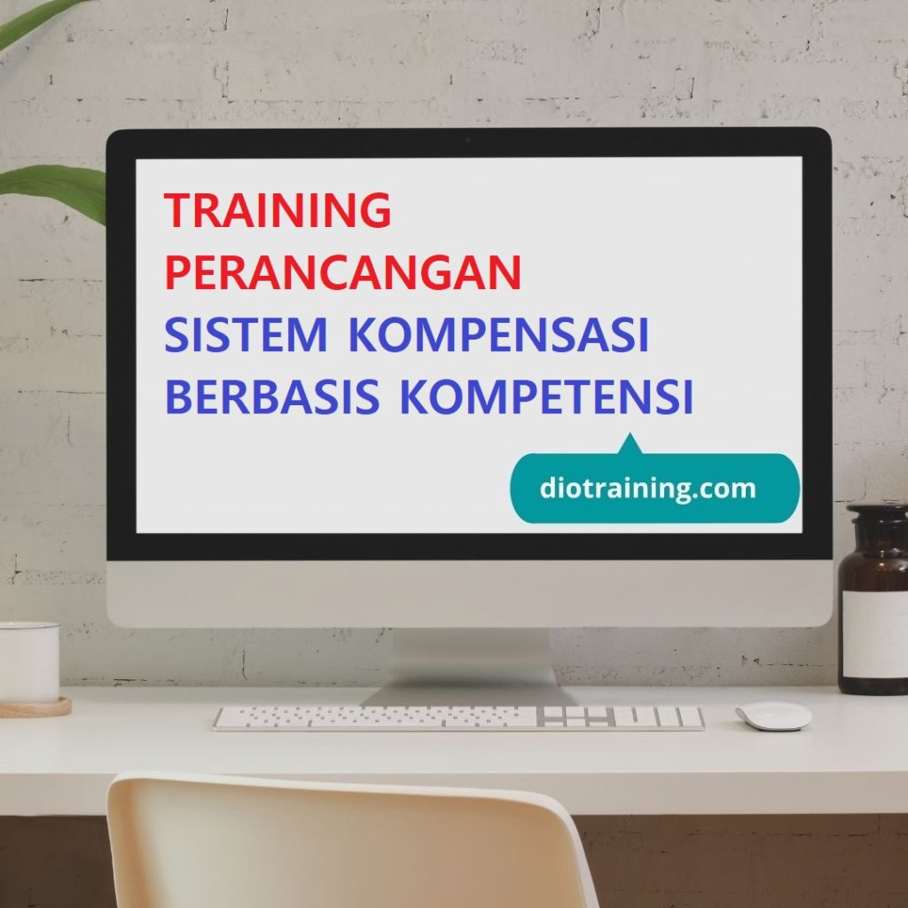 Pelatihan perancangan sistem kompensasi berbasis kompetensi