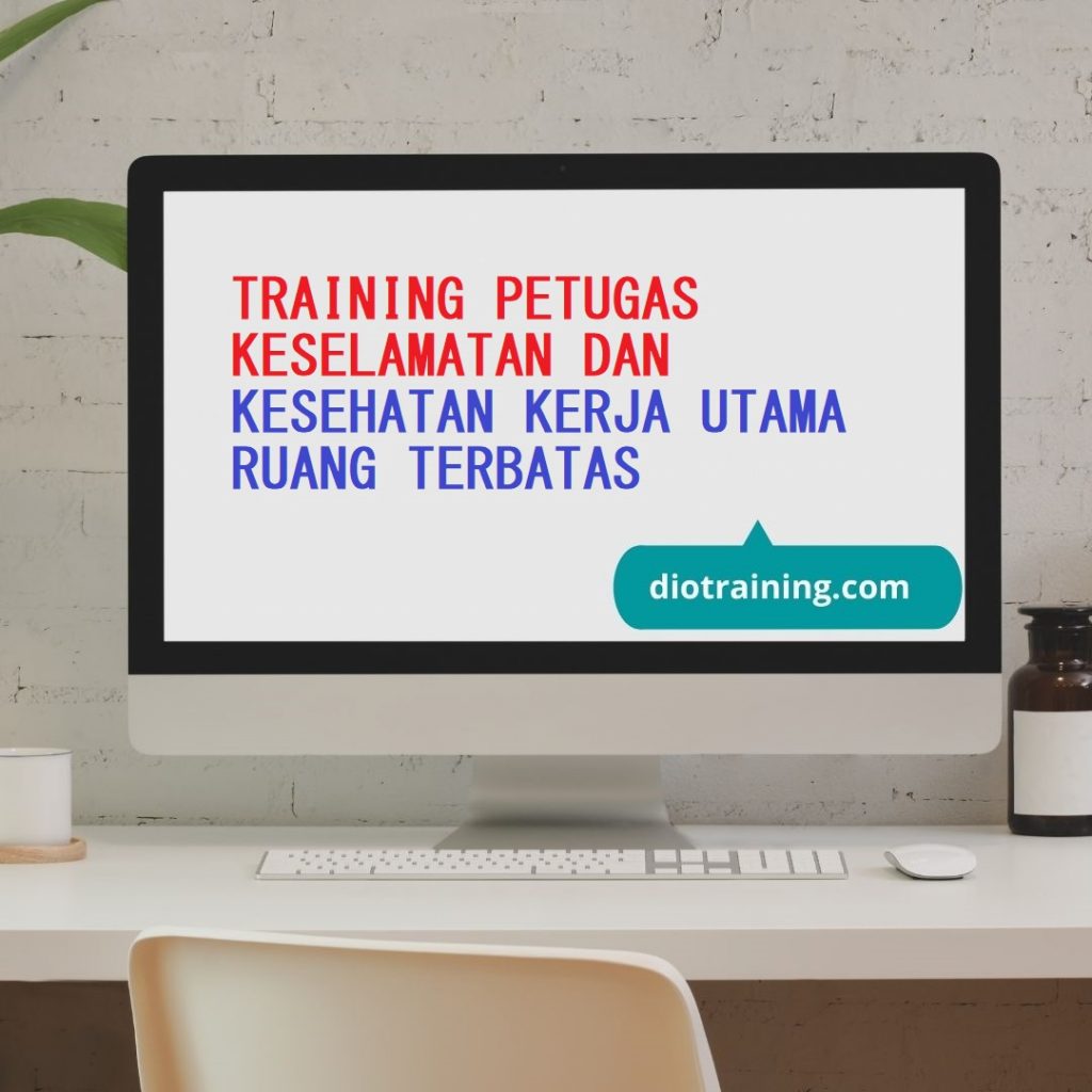 pelatihan Peraturan Perundang-Undangan K3 Di Ruang Terbatas