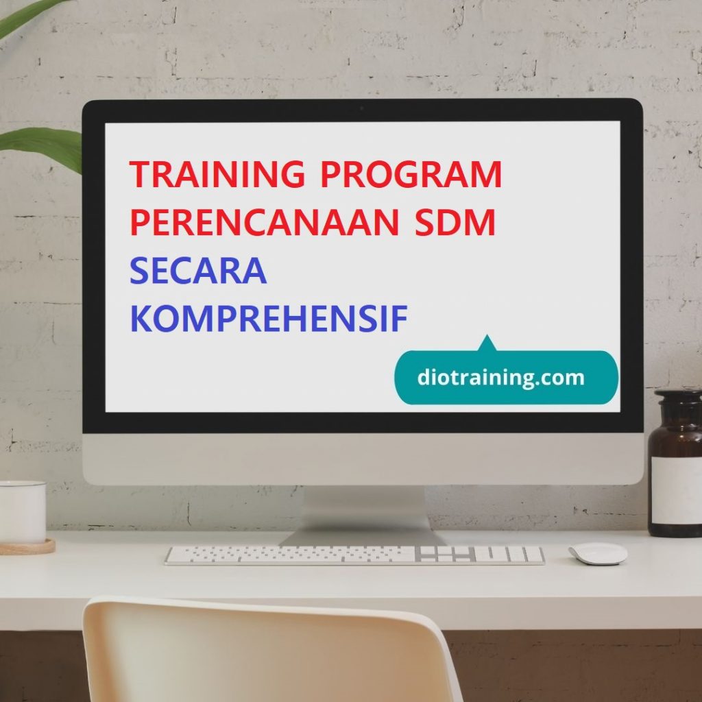 Pelatihan Program Perencanaan SDM Secara Komprehensif