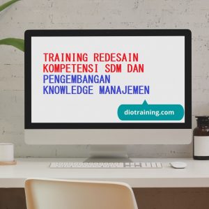 pelatihan Desain Kembali Kompetensi Sdm