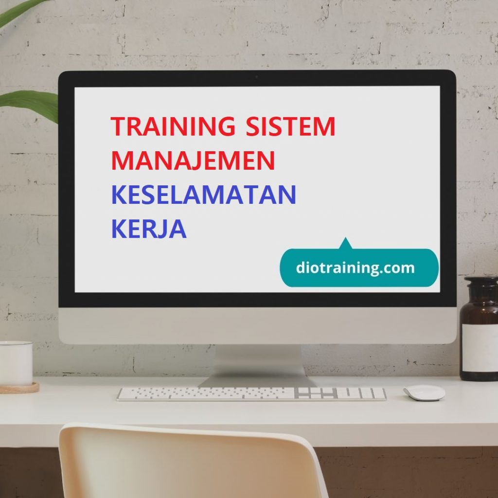 Pelatihan sistem manajemen keselamatan kerja