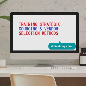 Pelatihan Strategic Sourcing & Vendor Selection Methods