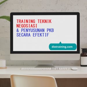 Pelatihan Teknik Negosiasi & Penyusunan Pkb Secara Efektif