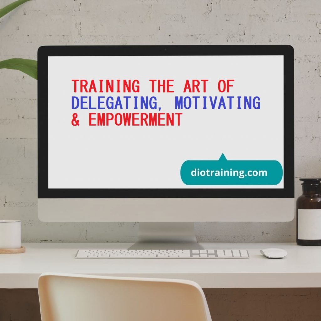 Pelatihan Delegating, Motivating & Enpowerment