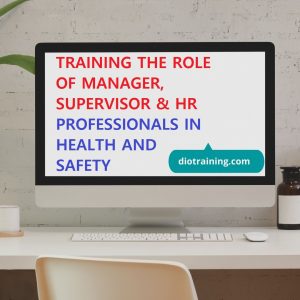 Pelatihan the role of manager supervisor & HR professionals in health and safety