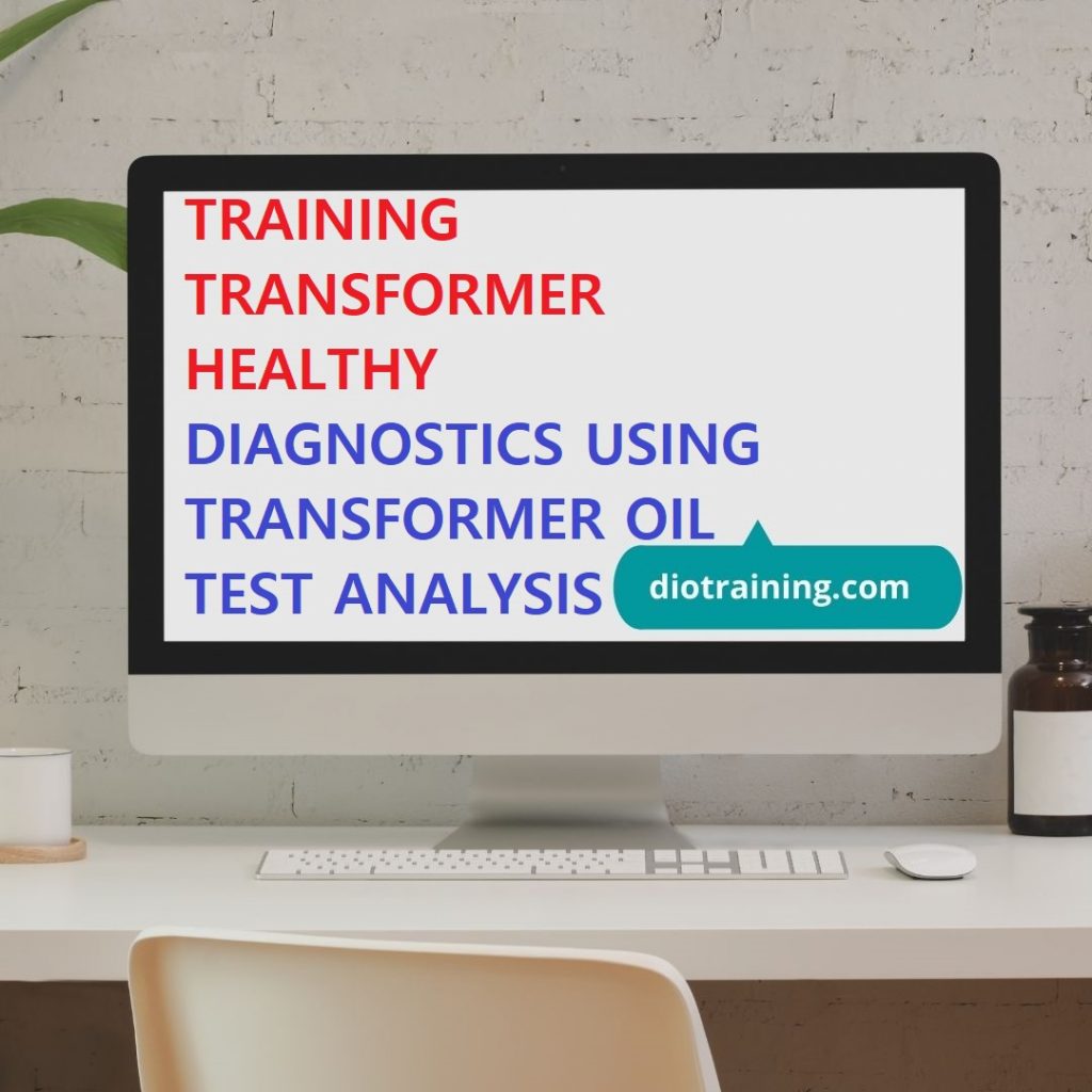 Pelatihan transformer healthy diagnostics using transformer oil test analysis