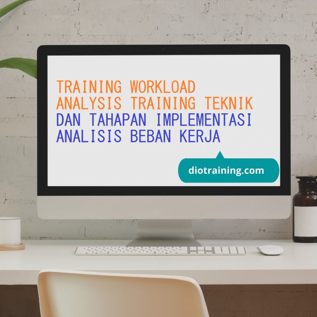 pelatihan workload analysis training teknik dan tahapan 