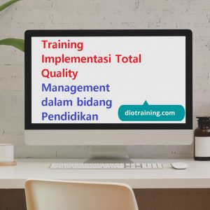 pelatihan menerapkan total quality manajemen dalam pendidikan