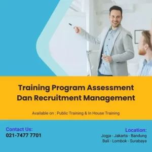 Training Program Assessment Dan Recruitment Management,