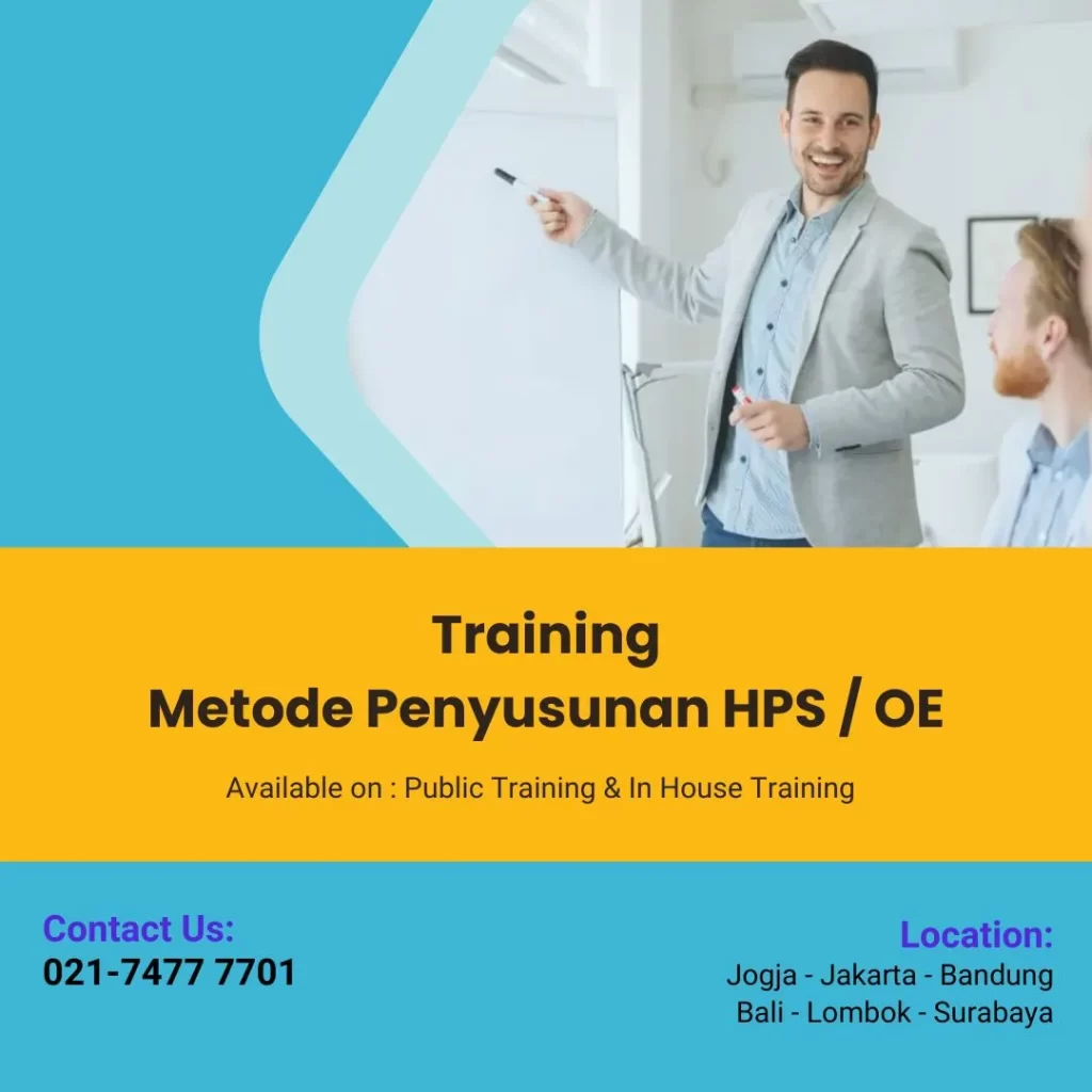 Training Teknik dan Metode Menyusun Harga Perkiraan Sendiri HPS atau OE