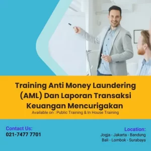 pelatihan anti money laundering (aml) dan laporan transaksi keuangan mencurigakan (ltkm) surabaya