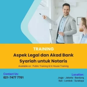 Pelatihan Aspek Legal dan Akad Bank Syariah untuk Notaris