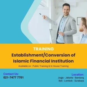 Training Establishment/Conversion of Islamic Financial Institution