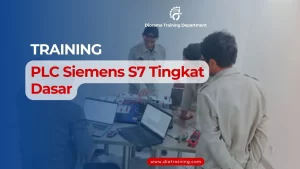 PELATIHAN PLC SIEMENS S7 TINGKAT DASAR