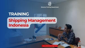 TRAINING SHIPPING MANAGEMENT INDONESIA