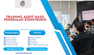 TRAINING AUDIT HASIL PEKERJAAN KONSTRUKSI